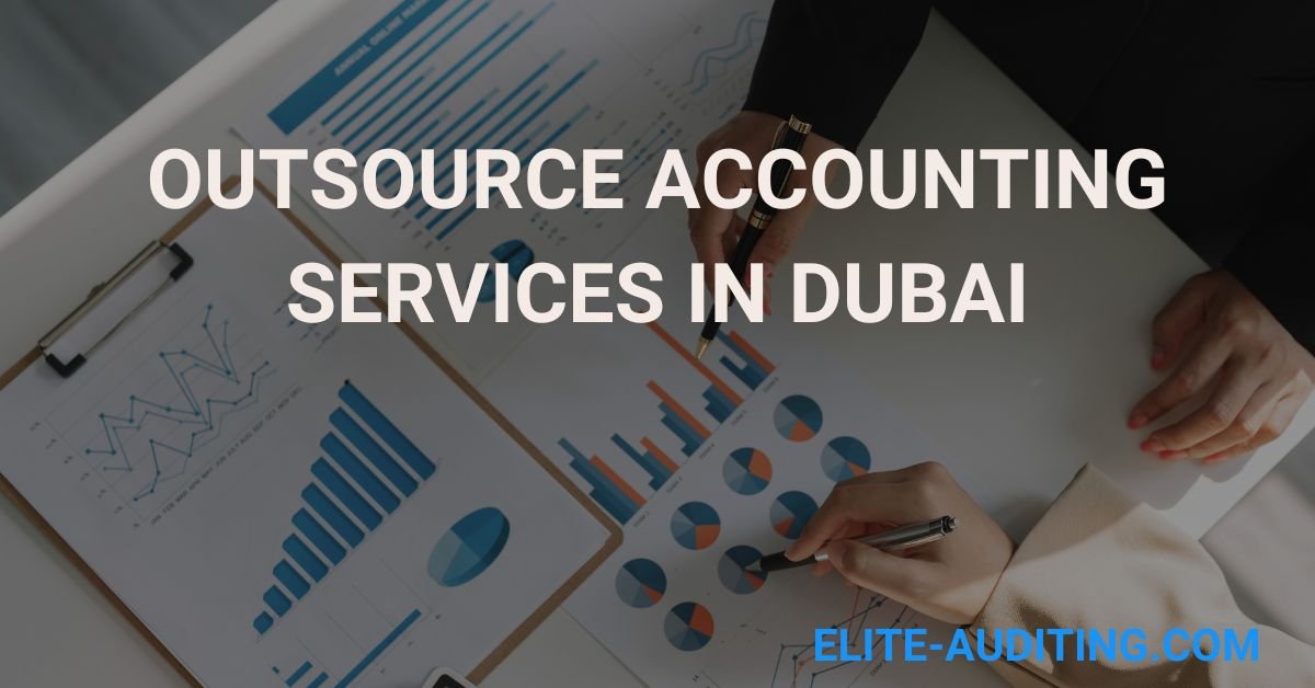 Outsource Accounting Services in Dubai